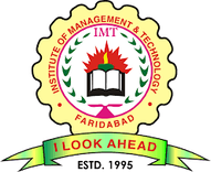 Institute of Management and Technology, (IMT) Faridabad